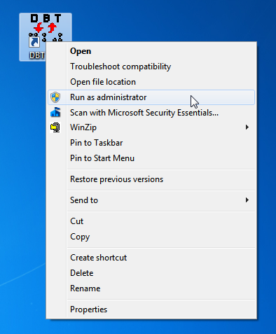 Images shows DBT desktop icon in Windows 7, and dialog with "Run as Administrator" pointed out