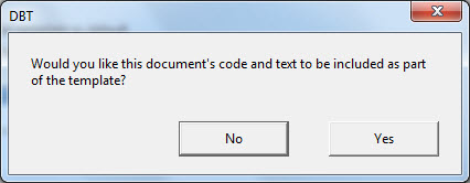 Image shows dialog asking, "Would you like this document's code and text to be included as part of the Template?"