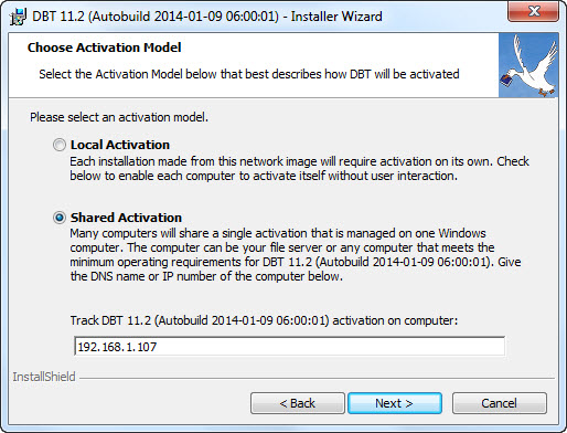 Image shows a dialog with radio buttons which allow you to choose either Local Activation or Shared Activation. With Shared Activation selected, there is an edit control below the radio buttons labeled Track DBT 11.2 Activation on Computer. Buttons at the bottom are Back, Next, and Cancel.