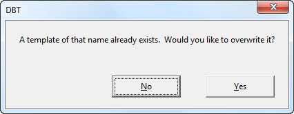 Image of dialog saying, "A template of that name already exists. Would you like to overwrite it?"
