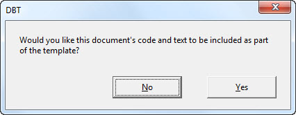 Image shows dialog asking, "Would you like this document's code and text to be included as part of the Template?"
