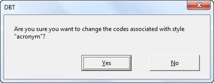 shows warning which says, "Are you sure you want to change the codes associated with the Style "acronym"?" (Acronym was used for this example)