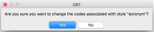 shows warning which says, "Are you sure you want to change the codes associated with the Style "acronym"?" (Acronym was used for this example)