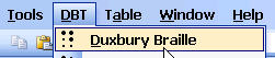 Image of the first item (Duxbury Braille) of Word's DBT menu which is part of SWIFT.