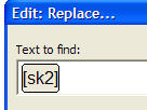 Image shows Edit: Replace dialog section with DBT Code [sk2] as text to find.