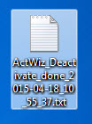 Image shows the icon which will appear on the Desktop named "ActWiz_Deactivate_done_[Date and Time]_.txt"