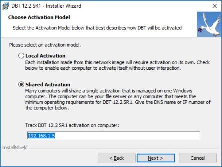 Image shows a dialogue with radio buttons which allow you to choose either Local Activation or Shared Activation. With Shared Activation selected, there is an edit control below the radio buttons labeled Track DBT x.x Activation on Computer. Buttons at the bottom are Back, Next, and Cancel.