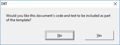 Image shows dialog asking, "Would you like this document's code and text to be included as part of the template?"
