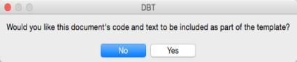 Image shows dialog asking, "Would you like this document's code and text to be included as part of the template?"